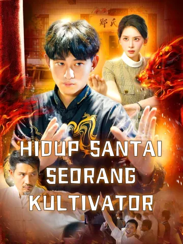 HIDUP SANTAI SEORANG KULTIVATOR